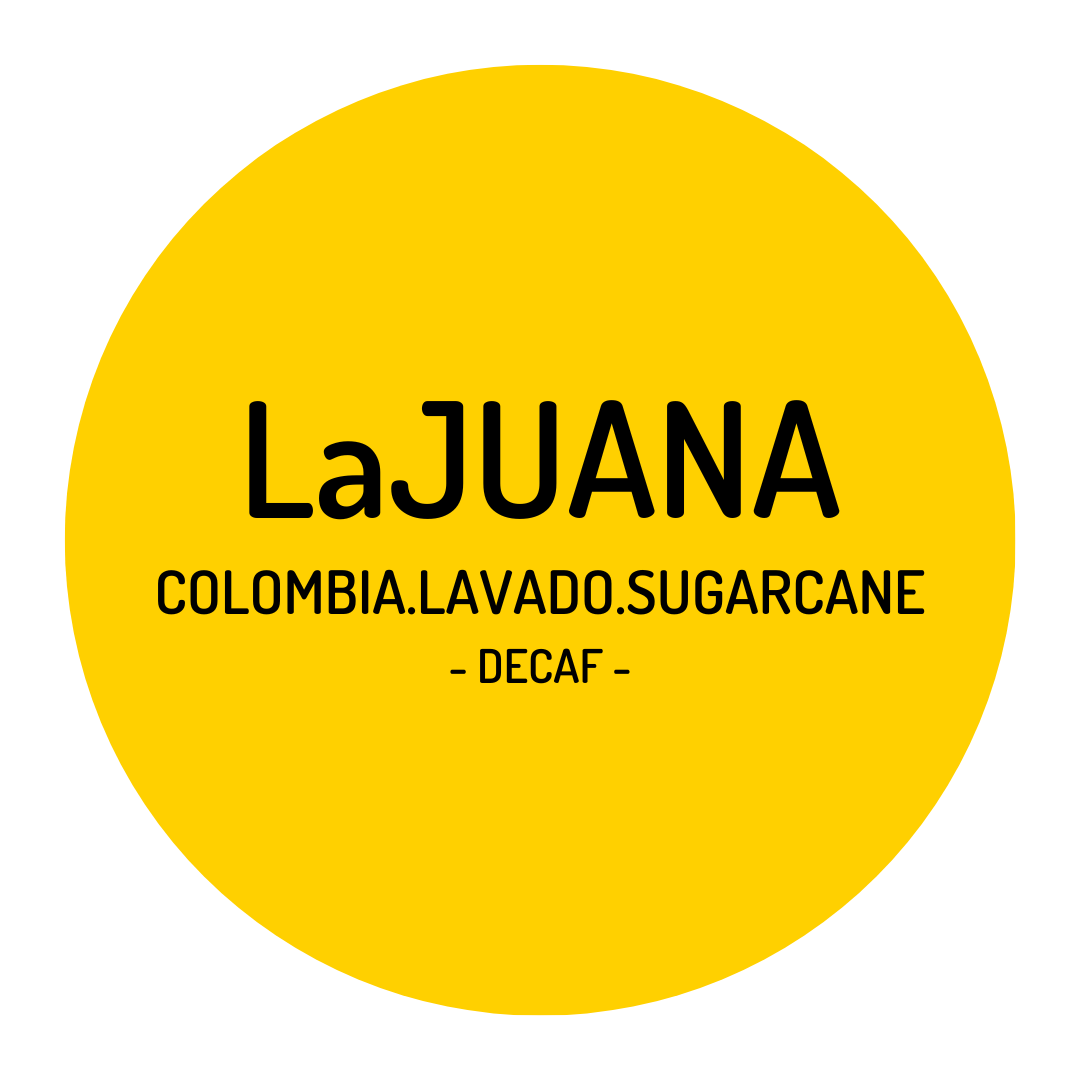 COLOMBIA DECAF - LaJUANA